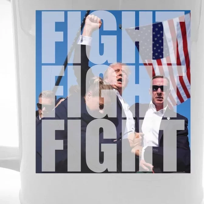 Fight Fight Fight Donald Trump 2024 Usa Election Front & Back Beer Stein