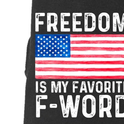 Freedom Favorite F Word America Libertarian Conservative USA Doggie 3-End Fleece Hoodie