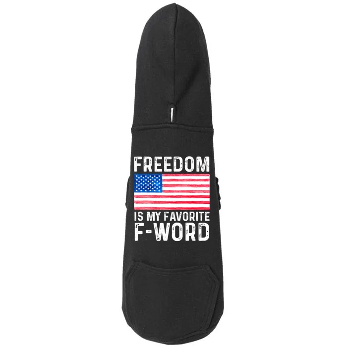 Freedom Favorite F Word America Libertarian Conservative USA Doggie 3-End Fleece Hoodie