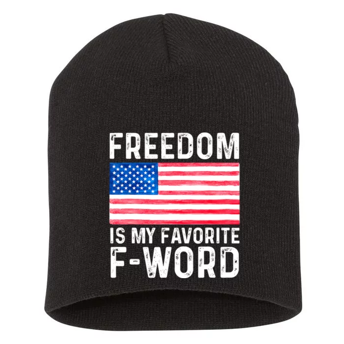 Freedom Favorite F Word America Libertarian Conservative USA Short Acrylic Beanie