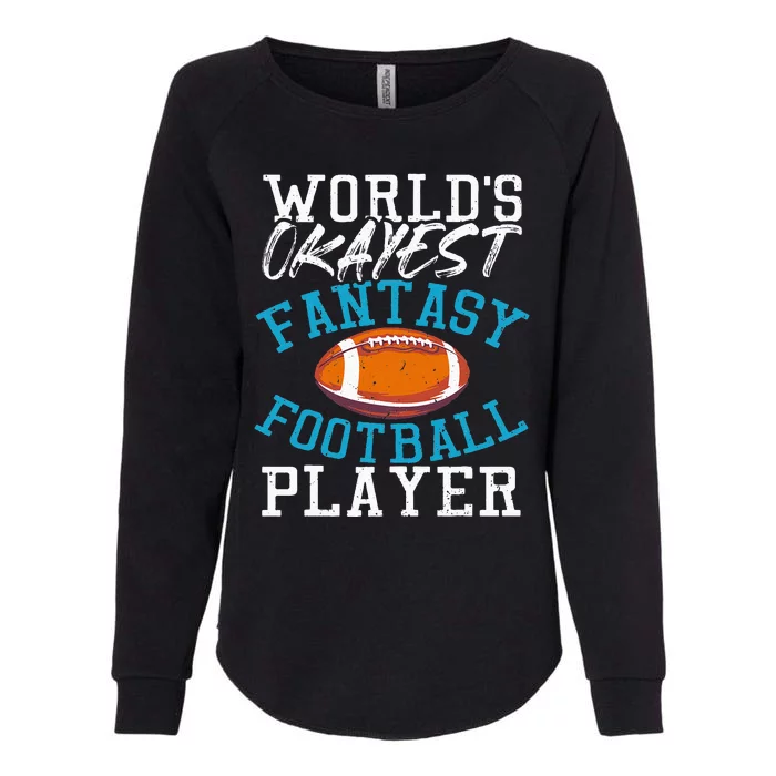 Football Funny Football Tee Fantasy Football Womens California Wash Sweatshirt