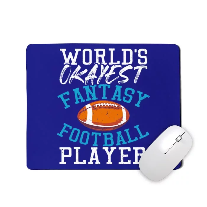 Football Funny Football Tee Fantasy Football Mousepad