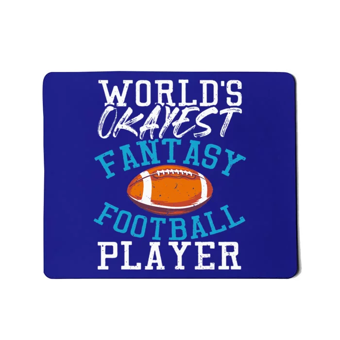 Football Funny Football Tee Fantasy Football Mousepad