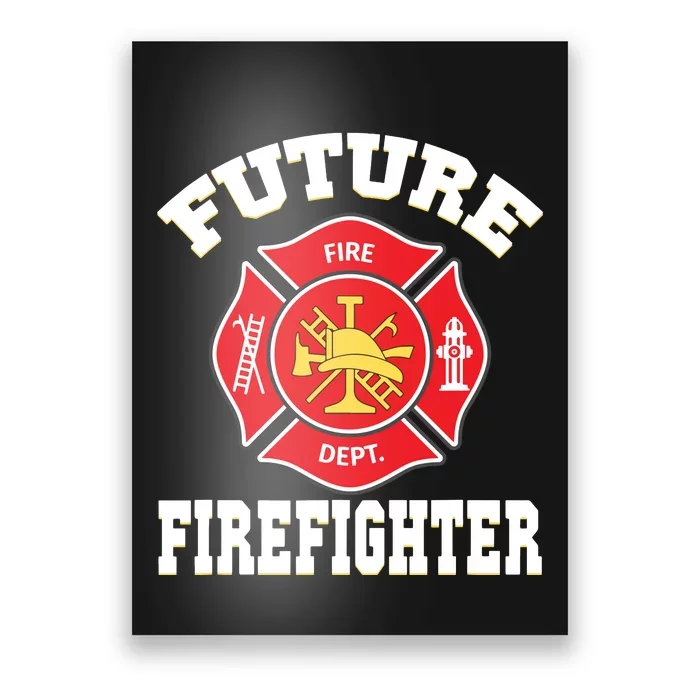 Future Firefighter Poster