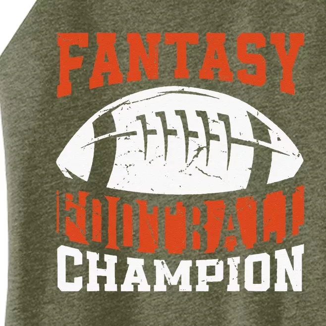 Funny Fantasy Football Player Fantasy Football Champion Women’s Perfect Tri Rocker Tank