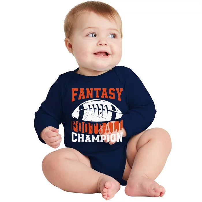 Funny Fantasy Football Player Fantasy Football Champion Baby Long Sleeve Bodysuit