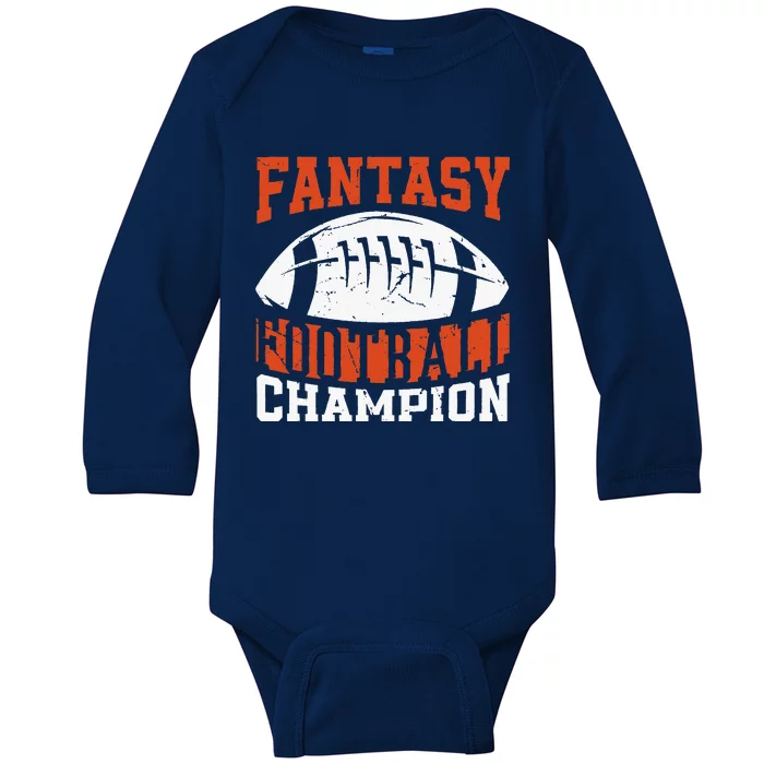 Funny Fantasy Football Player Fantasy Football Champion Baby Long Sleeve Bodysuit