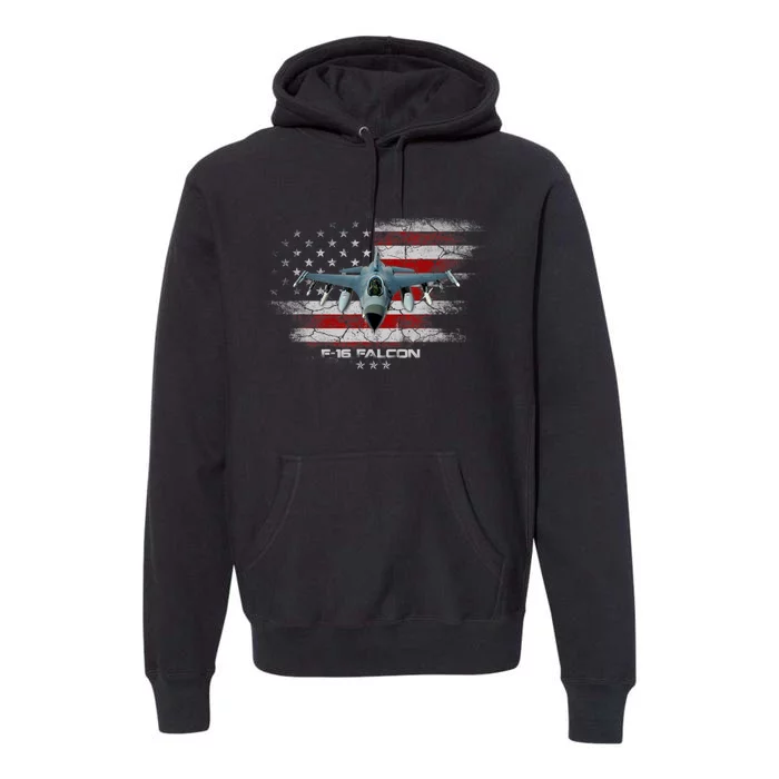 F16 Fighting Falcon Military Jet Aircraft Pilot Veteran Premium Hoodie