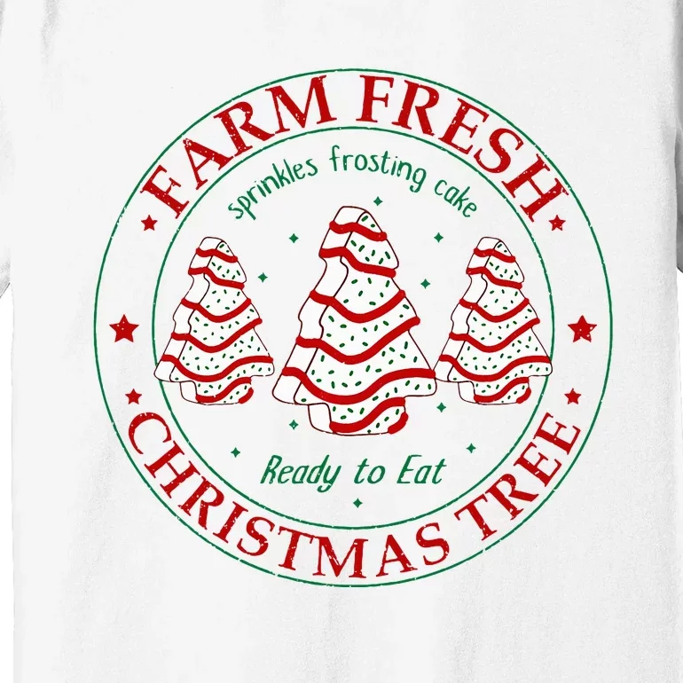 Funny Farm Fresh Christmas Tree Cakes Family Xmas Pajamas Premium T-Shirt