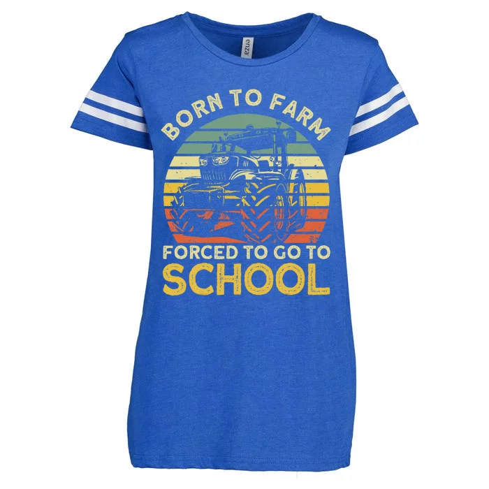 Funny Farming Farmers Born To Farm Forced To Go To School Enza Ladies Jersey Football T-Shirt