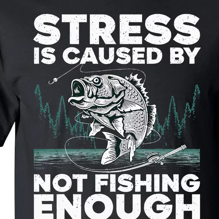 Funny Fishing For Men Women Bass Fly Fishing Lovers Tall T-Shirt