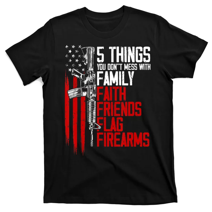 Faith Family Friends Firearms Gun Rights Ar15 American Flag T-Shirt