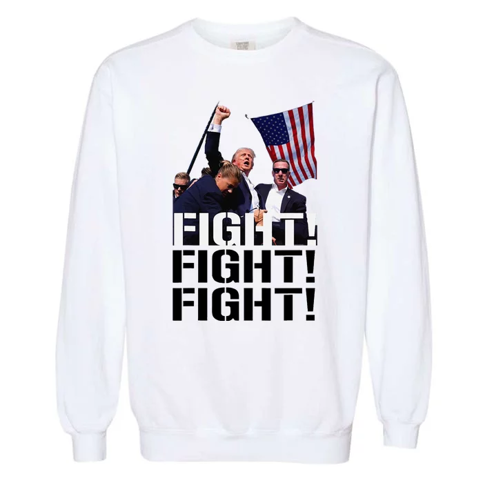 Fight Fight Fight Usa Flag Donald Trump 2024 Rally Presidential Election Garment-Dyed Sweatshirt