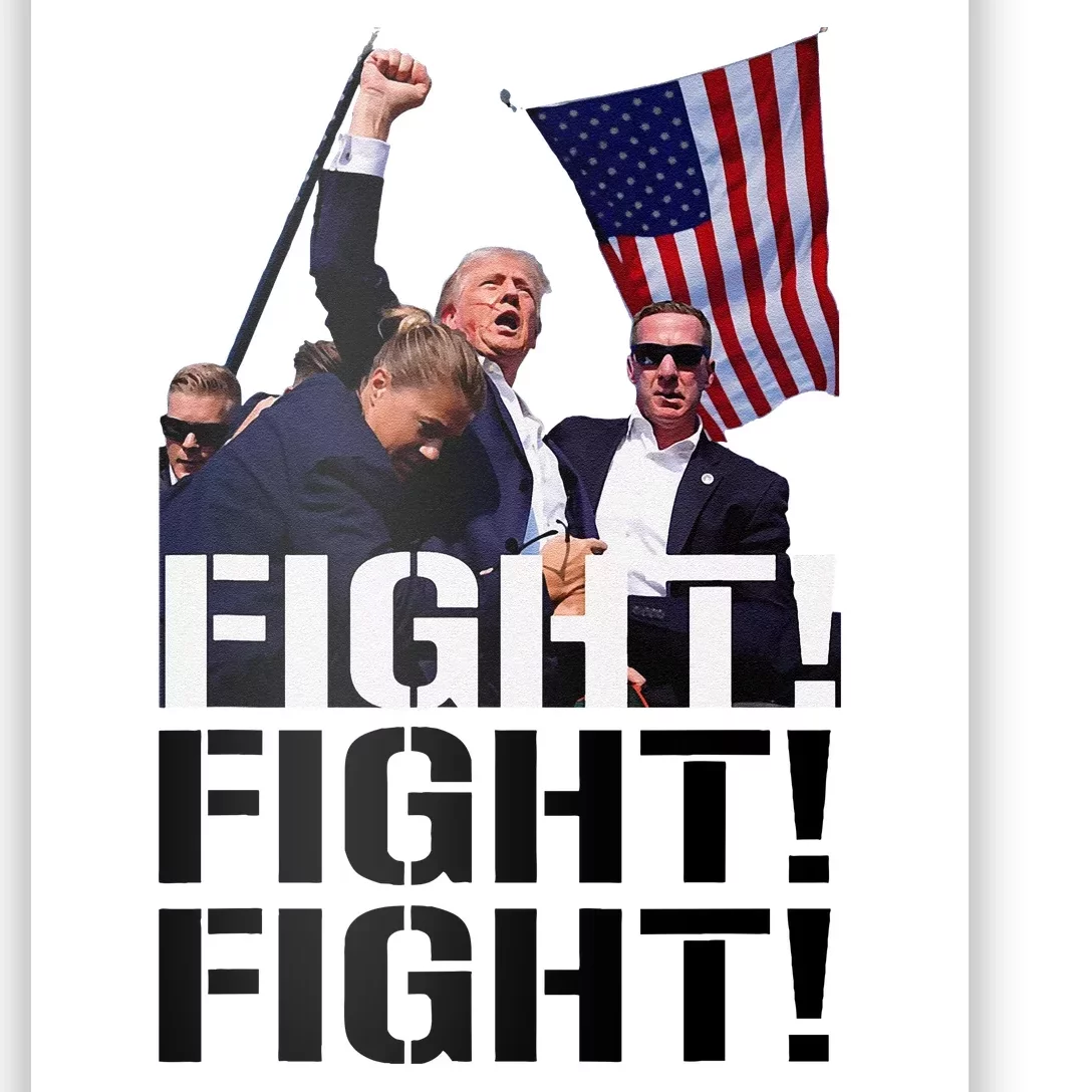 Fight Fight Fight Usa Flag Donald Trump 2024 Rally Presidential Election Poster