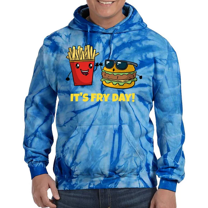 Funny Fast Food Hamburger It's Fry Day Burger Lover Gift Tie Dye Hoodie