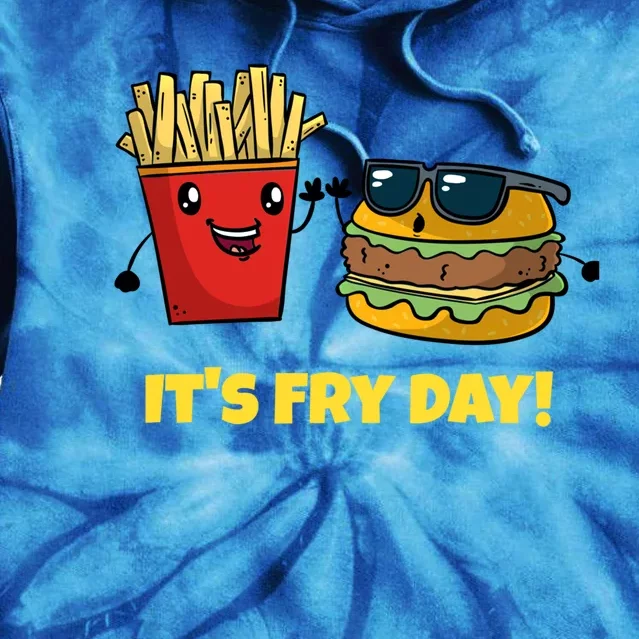 Funny Fast Food Hamburger It's Fry Day Burger Lover Gift Tie Dye Hoodie