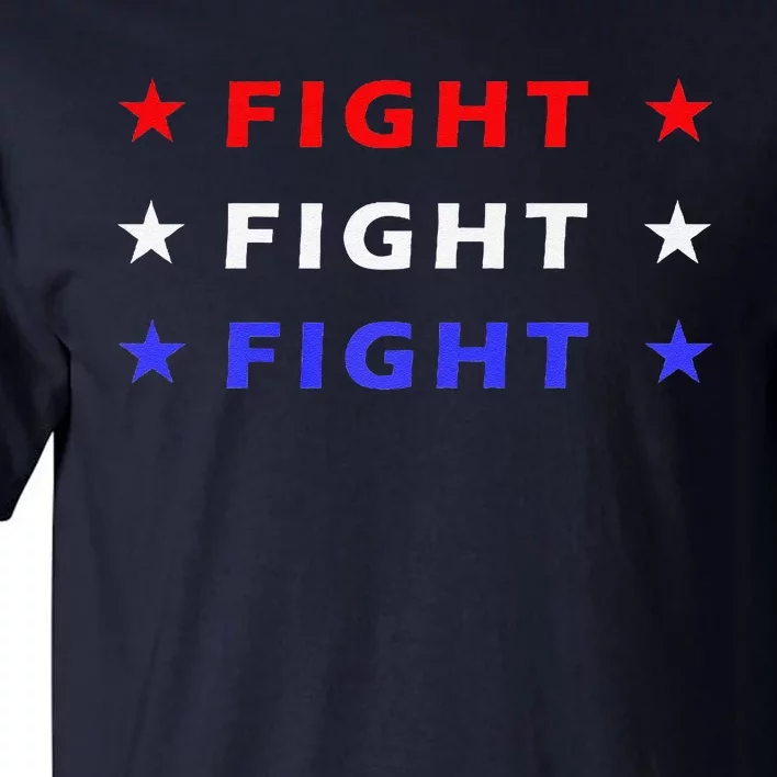 Fight Fight Fight Very Hard In Life Premium Tall T-Shirt