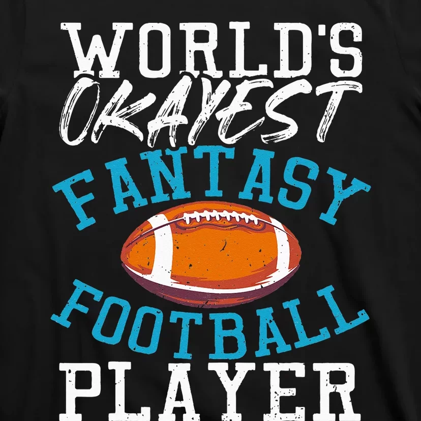 Football Funny Football Tee Fantasy Football T-Shirt