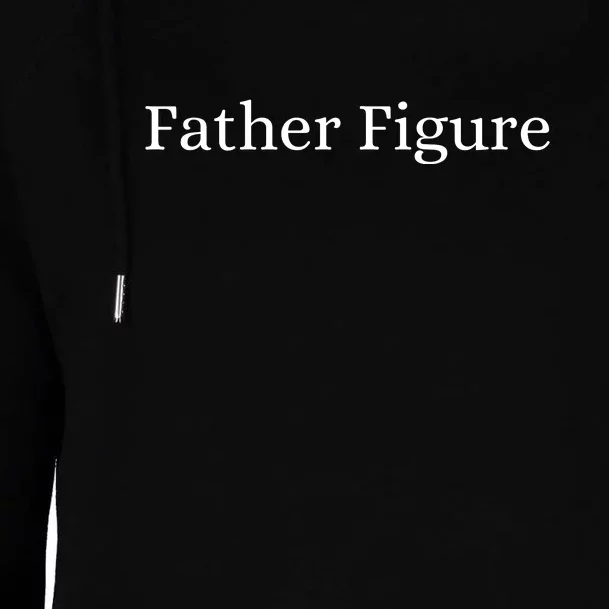 Father Figure Womens Funnel Neck Pullover Hood