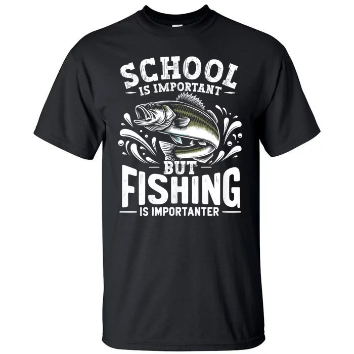 Funny Fishing Fisherman School Is Important But Fishing Tall T-Shirt