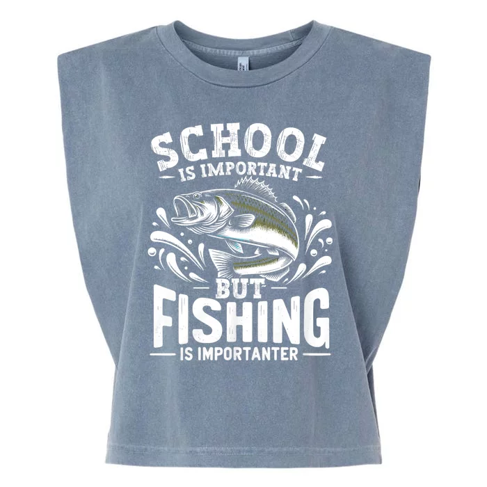 Funny Fishing Fisherman School Is Important But Fishing Garment-Dyed Women's Muscle Tee