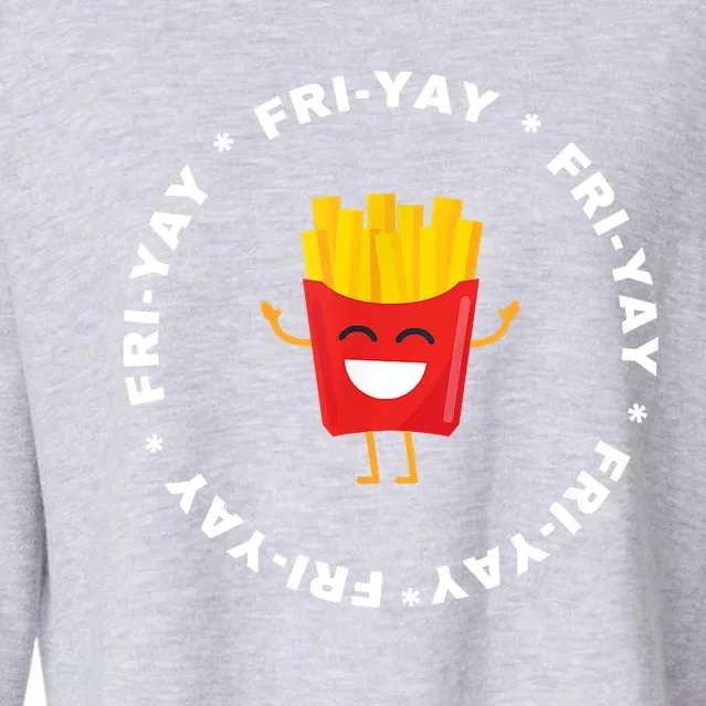 Friyay Funny Friday Fries Lover Cropped Pullover Crew