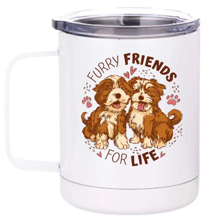 Furry Friends For Life Front & Back 12oz Stainless Steel Tumbler Cup