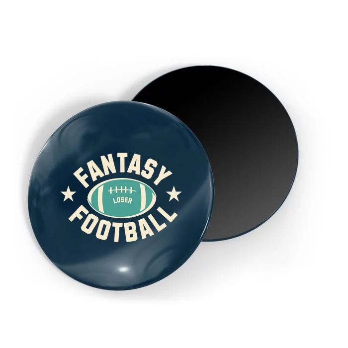 Funny Fantasy Football Last Place Loser Magnet