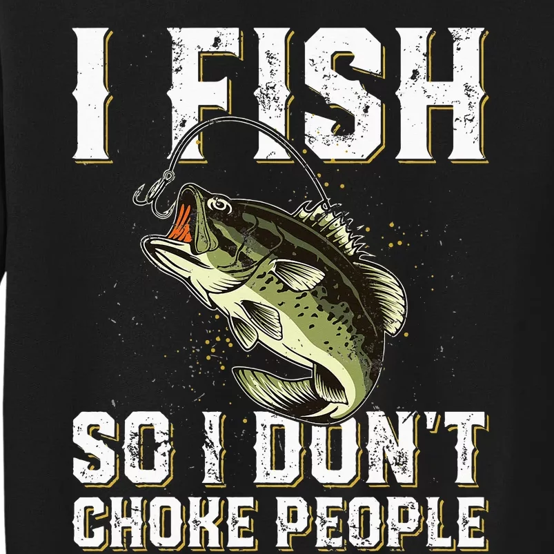 Funny Fishing Graphic design for Fishing Lover Tall Sweatshirt