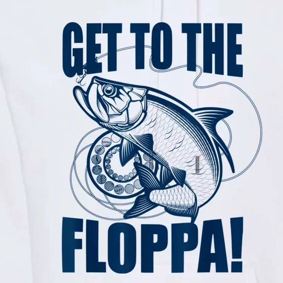 Funny Fishing Get To The Floppa Sarcastic Fisherman Premium Hoodie