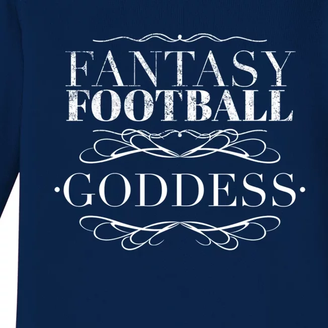 Fantasy Football Goddess Funny Gift Funny Winner Loser Quote Saying Great Gift Baby Long Sleeve Bodysuit