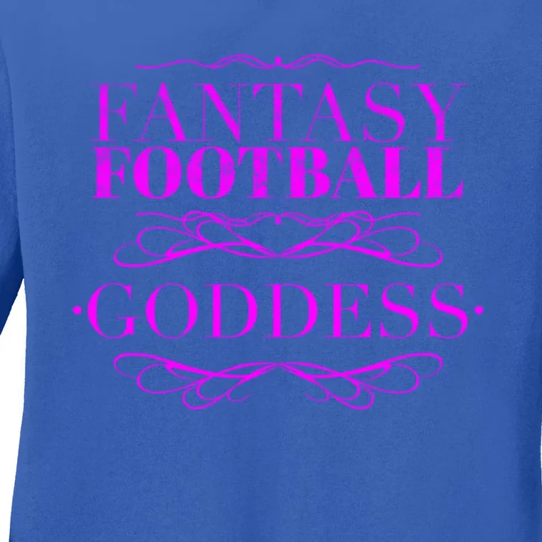 Fantasy Football Goddess Gift Funny Winner Loser Quote Saying Gift Ladies Long Sleeve Shirt