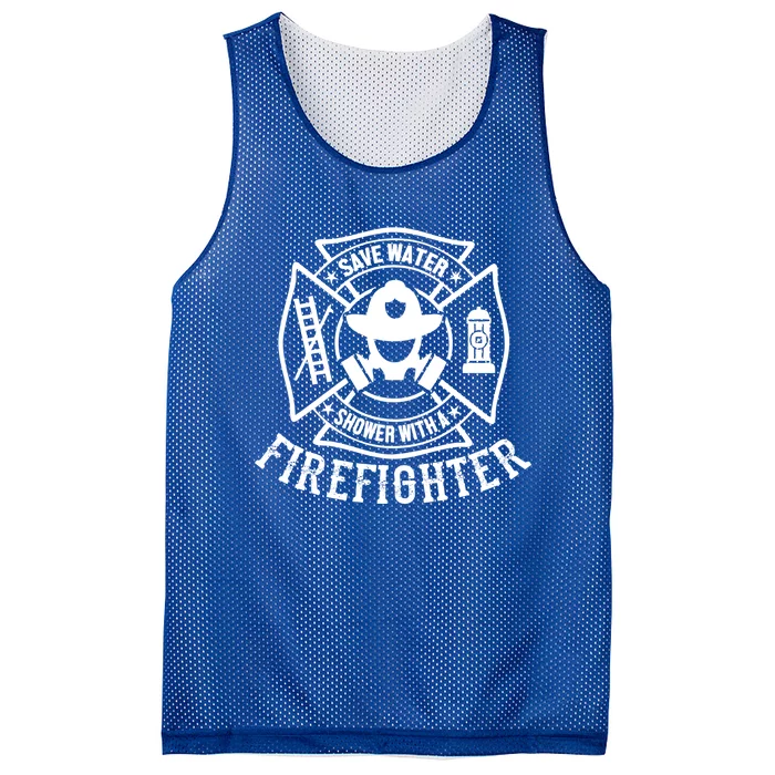 Funny Firefighter Gift Save Water Shower W/ A Fire Fighter Funny Gift Mesh Reversible Basketball Jersey Tank