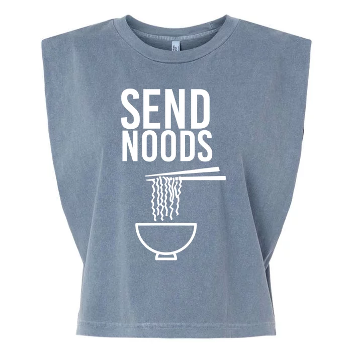 Funny Food Gift Send Noods Foodie Lover Tee Garment-Dyed Women's Muscle Tee