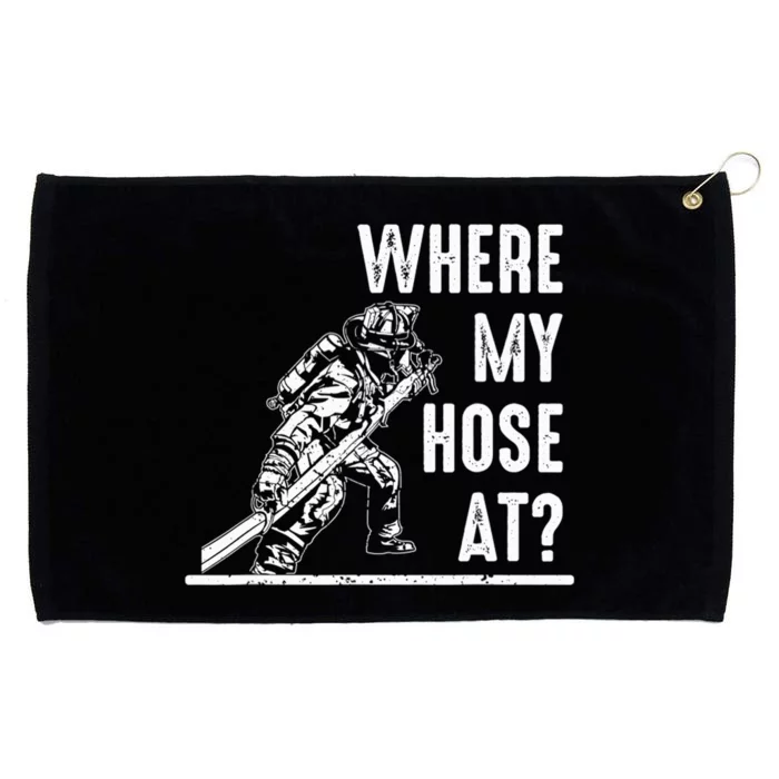 Funny Firefighter Gift for  wo Fireman Where My Hose Grommeted Golf Towel