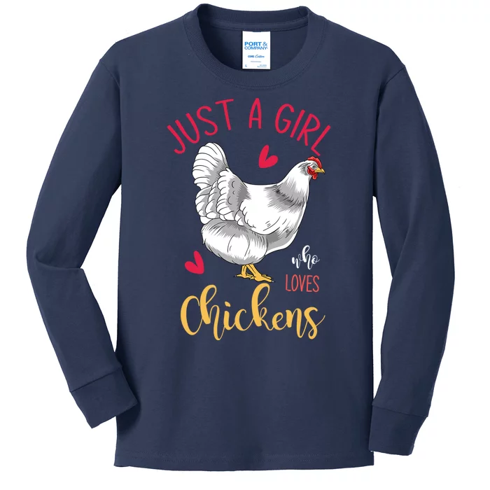 Funny Farmer Gifts Just A Girl Who Loves Chickens Kids Long Sleeve Shirt