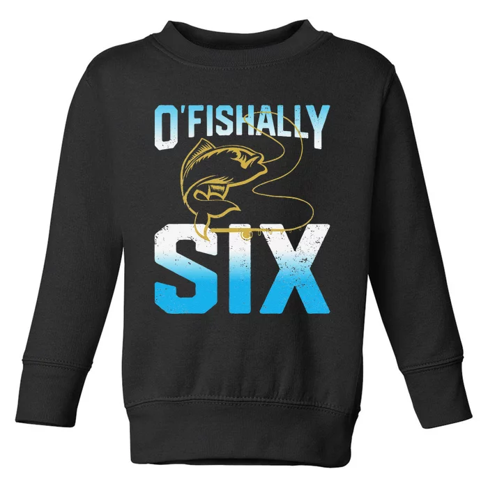 Fishing Fisherman Gifts For 6 Year Old 6th Birthday Toddler Sweatshirt