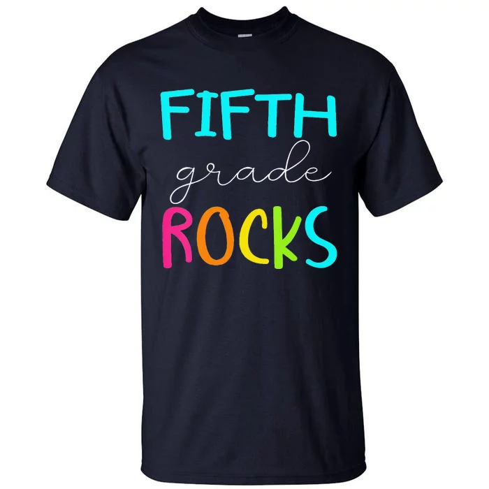 Funny Fifth Grade Rocks Team 5th Grade Teacher Tall T-Shirt