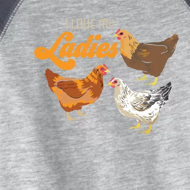 Funny Farmer Gift I Love My Ladies Chicken Toddler Fine Jersey T-Shirt