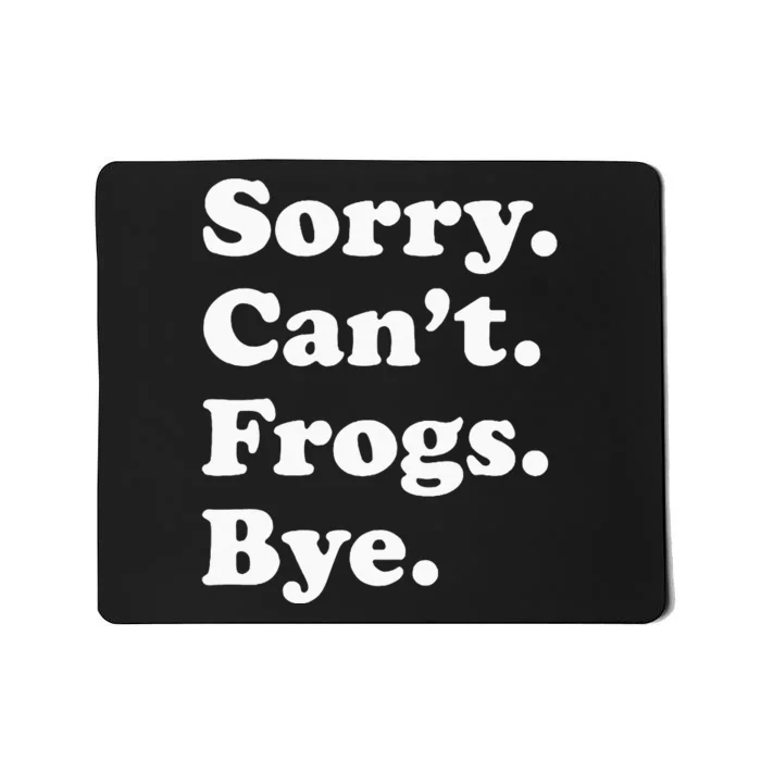 Funny Frog Gift For Men Women Mousepad