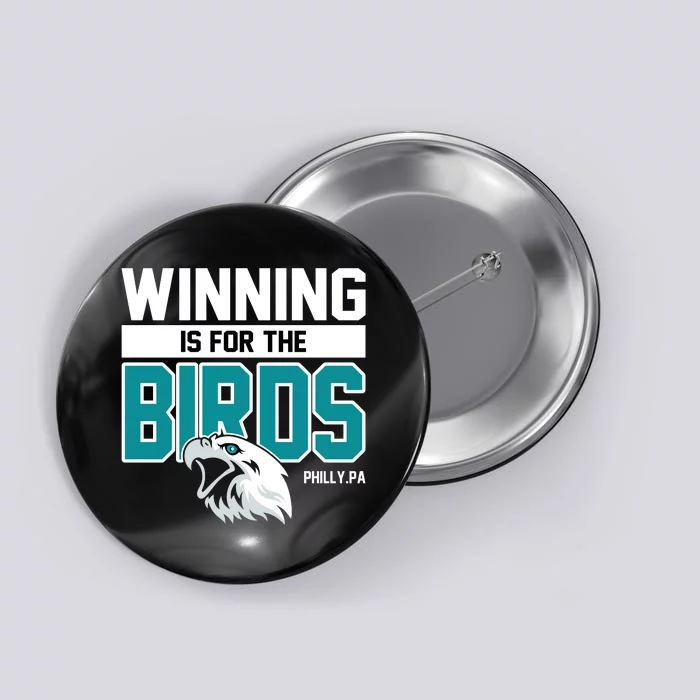 Football Fan Gear | Winning Is For The Birds Button