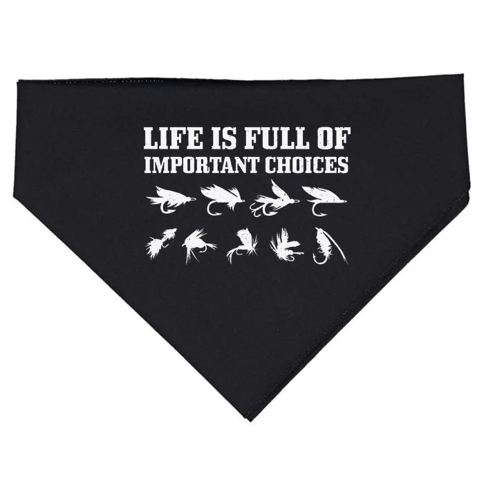 Fly Fishing Gift Life Is Full Of Important Choices Funny USA-Made Doggie Bandana