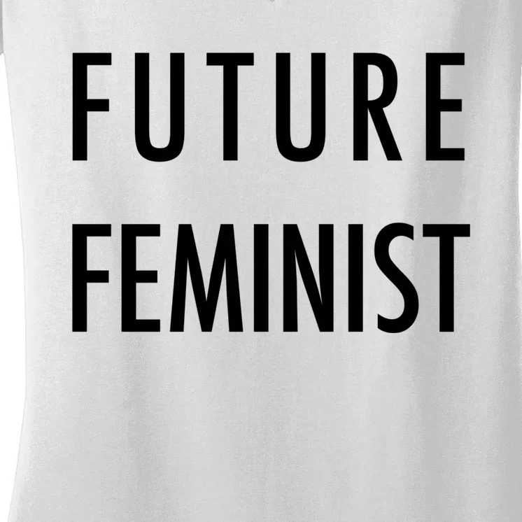 Future Feminist Gift Women Women's V-Neck T-Shirt