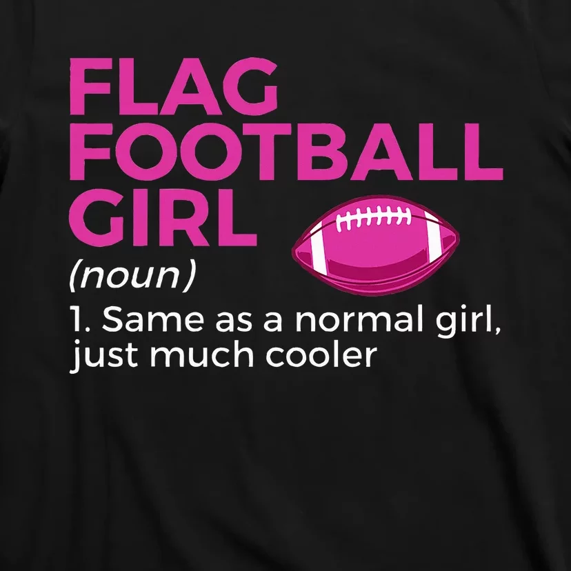 Flag Football Girl Definition T-Shirt