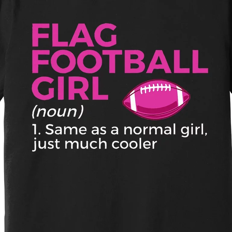 Flag Football Girl Definition Premium T-Shirt