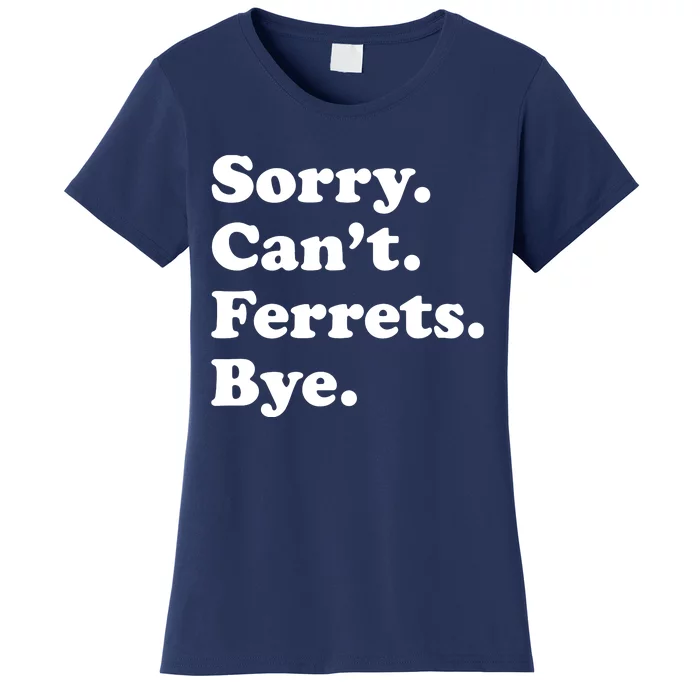 Funny Ferret Gift For Men Women Boy Or Girl Women's T-Shirt