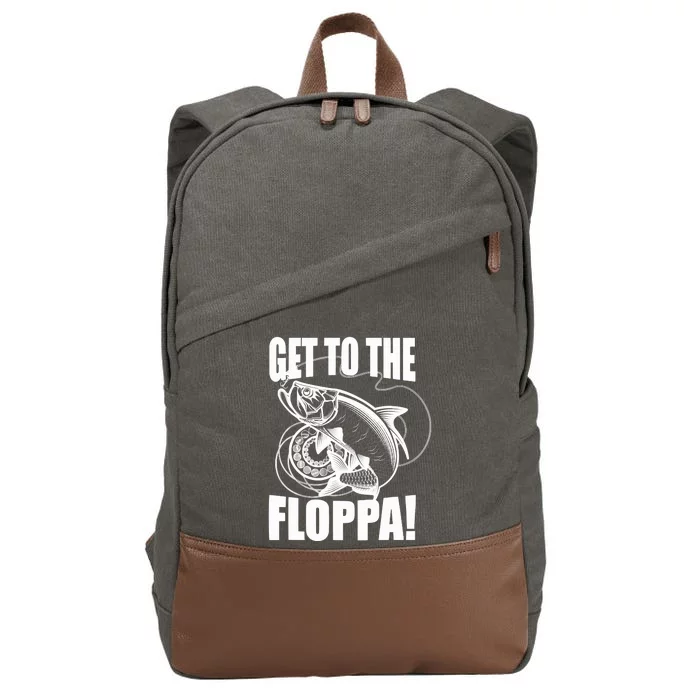 Funny Fishing Get To The Floppa Sarcastic Fisherman Cotton Canvas Backpack