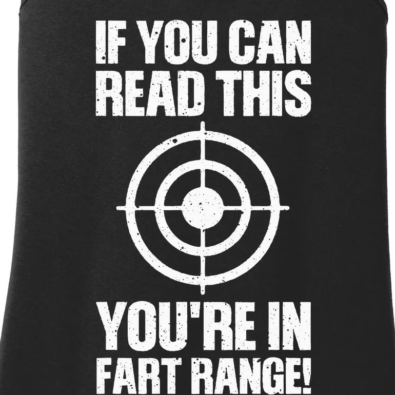 Funny Fart Gift If You Can Read This You're In Fart Range Ladies Essential Tank