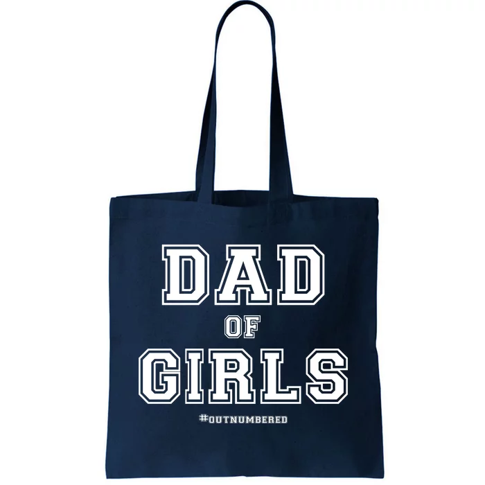 Funny Father Gift From Daughters Tote Bag