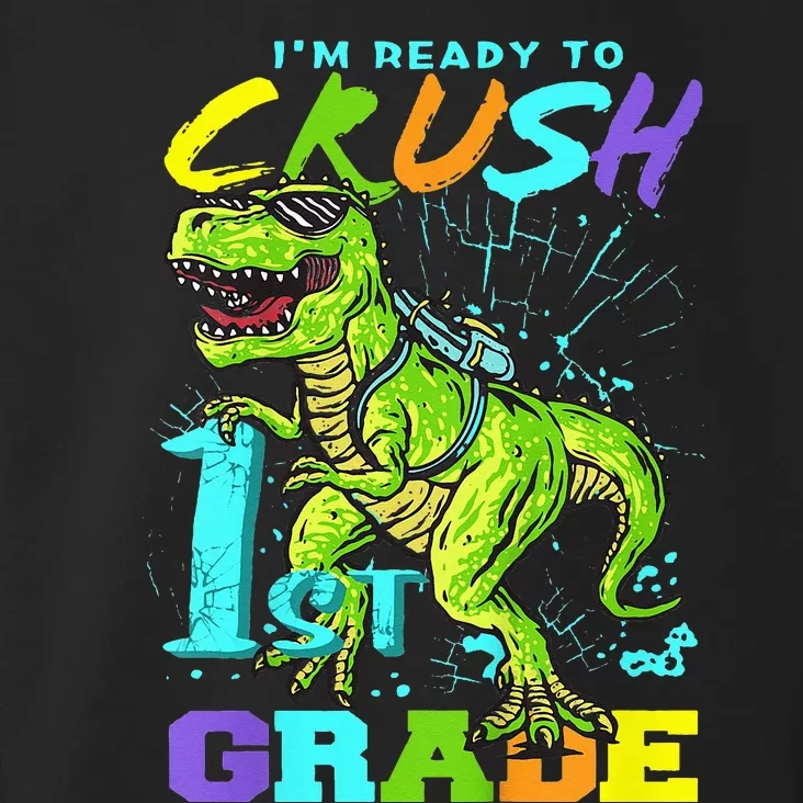 Funny First Grade TRex Tee I'm Ready to Crush 1st Grade Toddler Hoodie